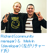 Richard(community manager) & Melvin(developer)(左がリチャード氏)
